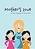 Mother's Love