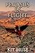 Pegasus In Flight: Founding...