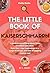 The Little Book of Kaiserschmarrn by L. Heart