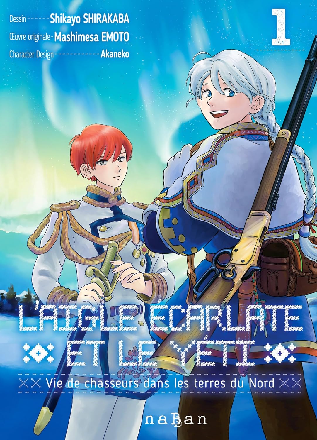 L'Aigle écarlate et le Yéti - Tome 01: Vie de chasseurs dans les terres du Nord (Paperback)