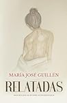 Relatadas: Doce relatos de mujeres extraordinarias (Spanish Edition) Relatadas: Doce relatos de mujeres extraordinarias (Spanish Edition)
