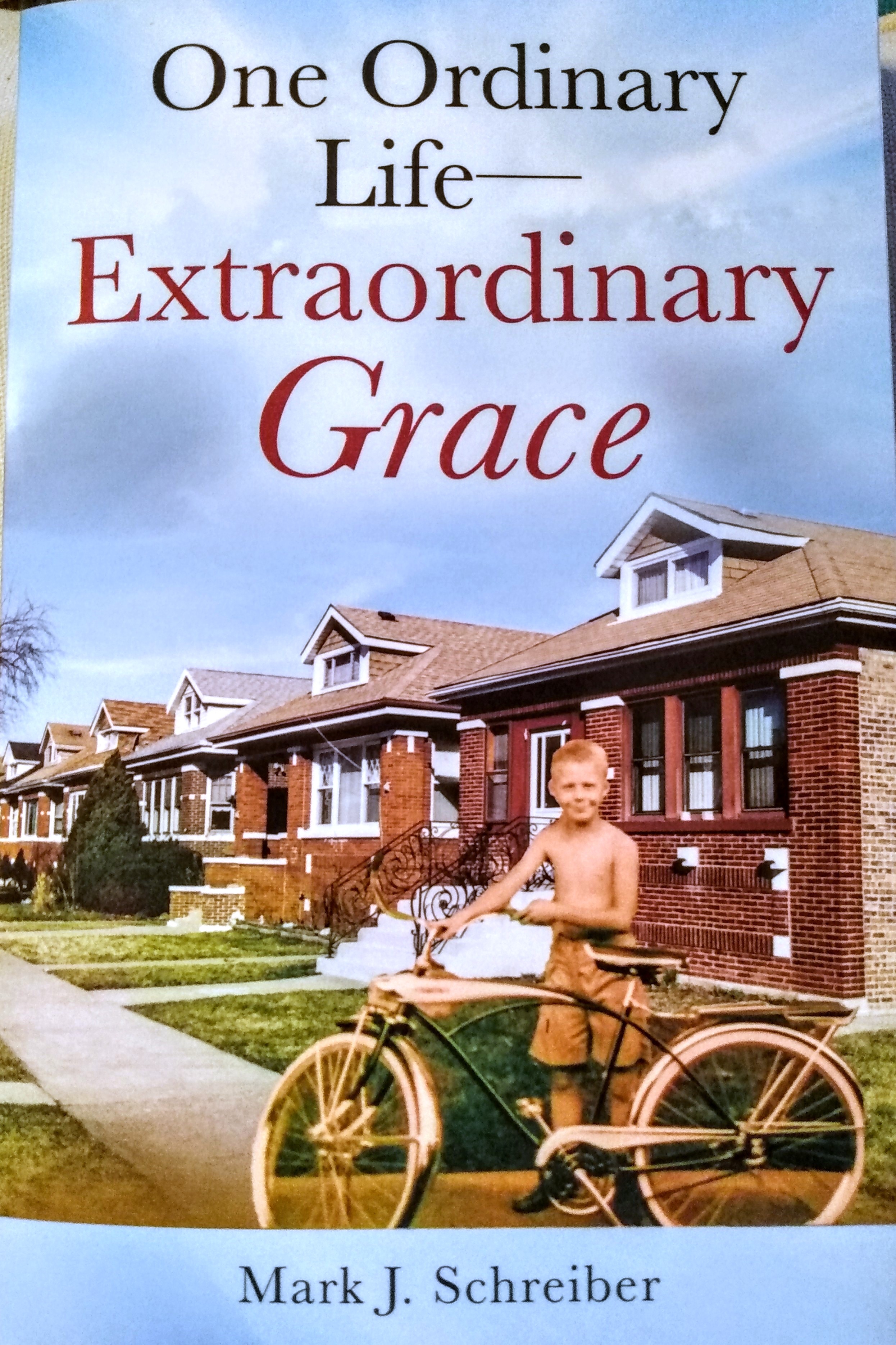 One Ordinary Life--Extraordinary Grace