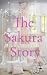 The Sakura Story: The story...