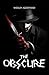 The Obscure