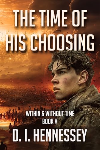 The Time of His Choosing (Within & Without Time #5)