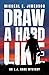 Draw a Hard Line (E.J. Kane...