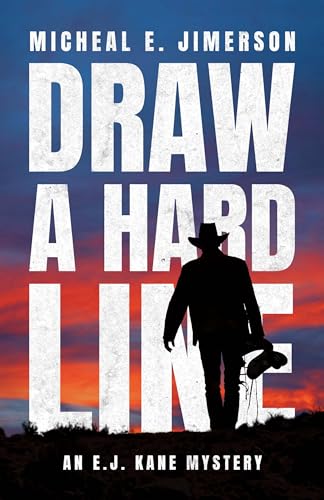 Draw a Hard Line (E.J. Kane Mystery #2)