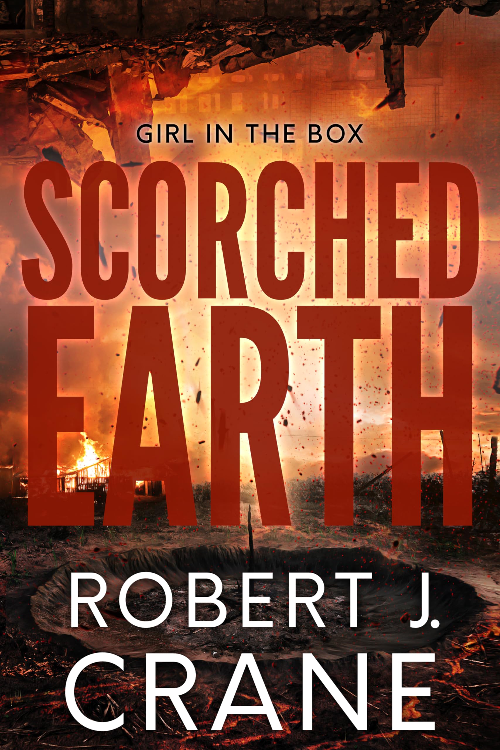 Scorched Earth (The Girl in the Box Book 57)