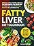 Fatty Liver Diet Cookbook: ...