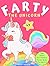 Farty The Unicorn by Mary  Watson
