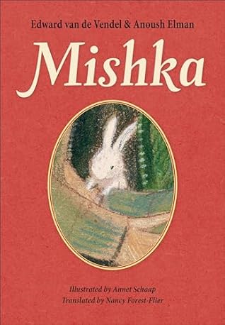 Mishka by Edward van de Vendel