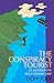 The Conspiracy Tourist: Travels Through a Strange World