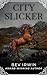 City Slicker: A romantic comedy