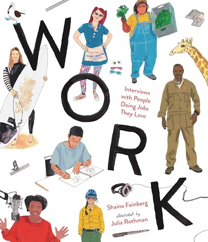 Work: Interviews with People Doing Jobs They Love (Hardcover)