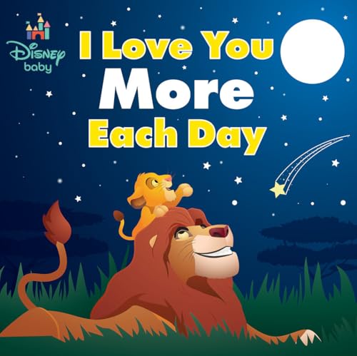 Disney Baby: I Love You More Each Day (Board Book)