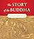 The Story of the Buddha