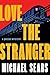 Love the Stranger