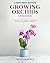 Growing Orchids for Beginne...
