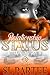 Relationship Status: A Rich Kept Wife: An African American Romance