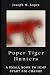 Paper Tiger Hunters: A Smal...