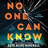 No One Can Know
