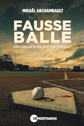 Fausse balle (Une enquête de Gaétan Tanguay, #4)