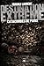 Destination extrême - Catacombes de Paris (French Edition)
