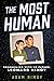 The Most Human: Reconciling with My Father, Leonard Nimoy