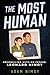 The Most Human: Reconciling with My Father, Leonard Nimoy