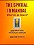 The Spatial IQ Manual by Mr IQ