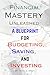 Financial Mastery Unleashed...