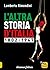 L'altra storia d'Italia 1802-1947