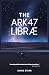The Ark 47 Librae