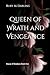Queen of Wrath and Vengeanc...
