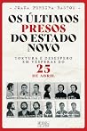 Os Últimos Presos...