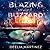 Blazing in the Blizzard (In...