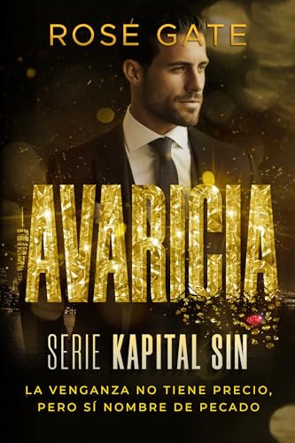 Avaricia (Kapital Sin, #4)