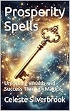 Prosperity Spells...