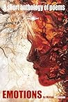 Emotions: A short anthology of poems