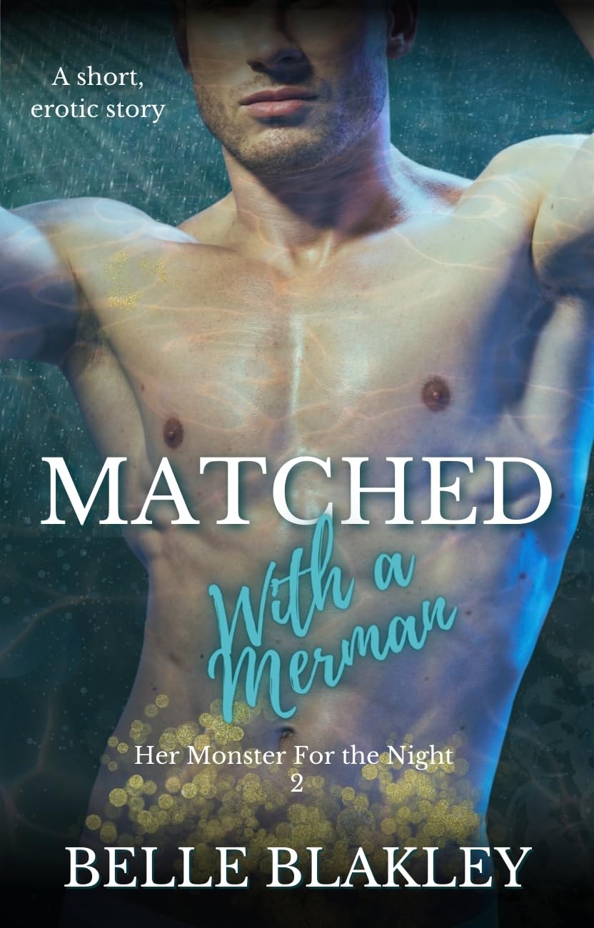 Matched With a Merman (Her Monster for the Night, #2)