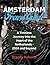 Amsterdam Travel Guide: A T...