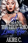 A BBW And The Thug Who Loves Her