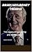 BRAIN MULRONEY VISIONS : "H...