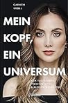 Mein Kopf, ein Universum by Carmen Kroll