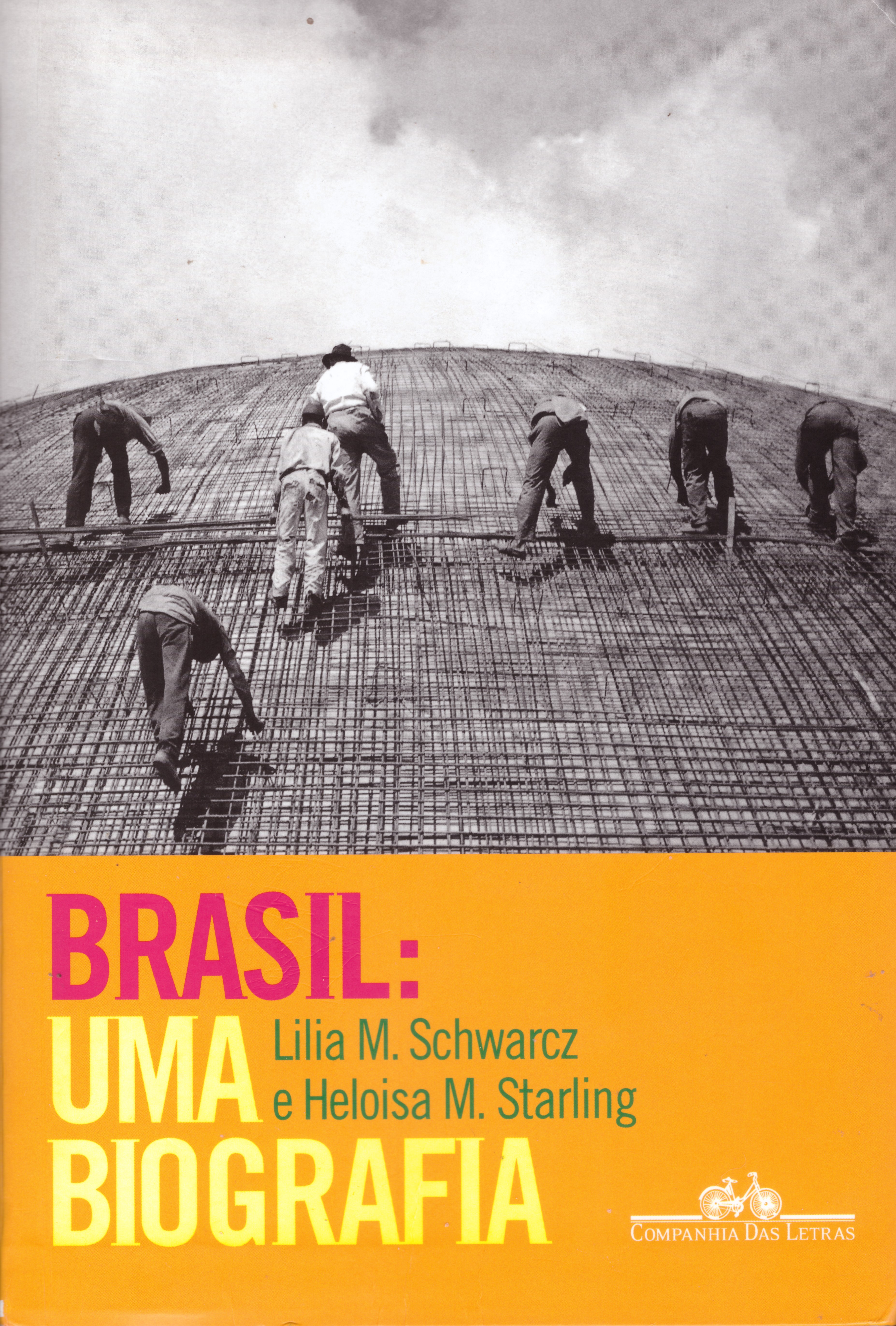 Brasil: Uma Biografia