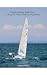 Dinghy Sailing Made Easy by Andrew Holtom