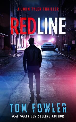 Redline: A John Tyler Action Thriller (John Tyler Action Thrillers Book 8)