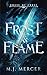 Frost & Flame (House of Frost, #1)