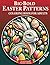 BIG BOLD EASTER PATTERNS COLORING BOOK FOR ADULTS by Juliet Rose