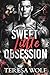 Sweet Little Obsession (Lov...